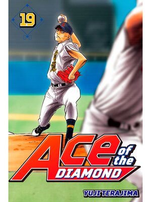 cover image of Ace of the Diamond, Volume 19